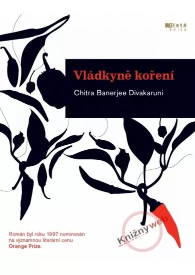 Vládkyně koření - Křehká žena ve službác