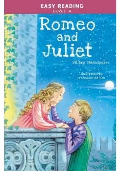 Easy Reading: Level 4 - Romeo and Juliet