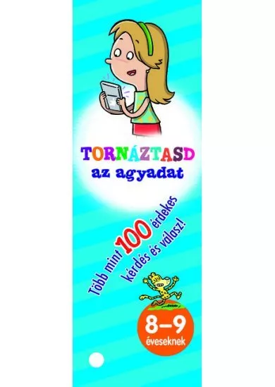 Tornáztasd az agyadat - 8-9 éveseknek