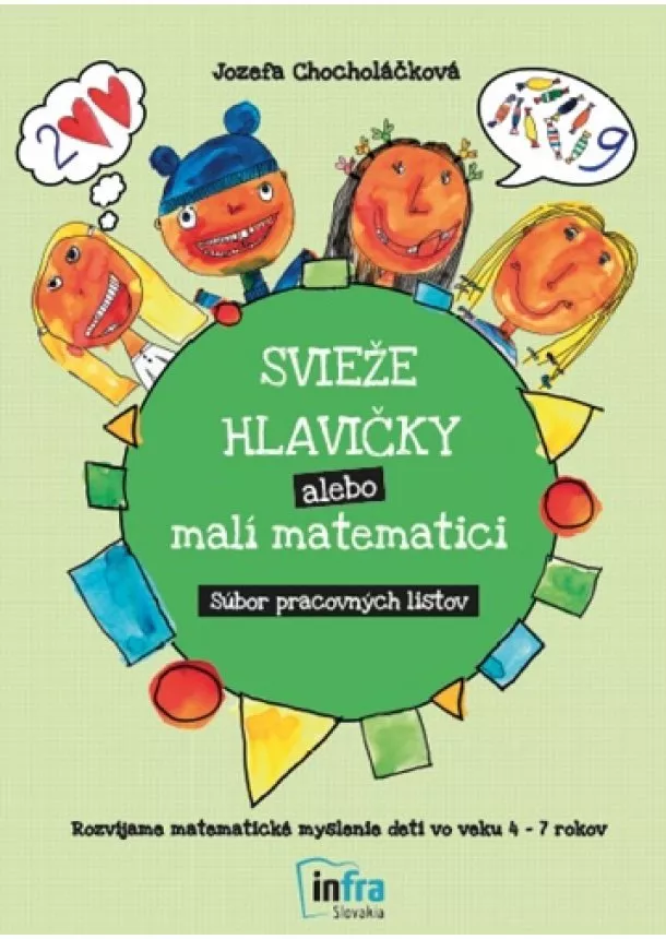 Jozefa Chocholáčková - Svieže hlavičky alebo malí matematici - Súbor pracovných listov