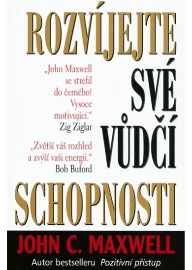 Rozvíjejte své vůdčí schopnosti