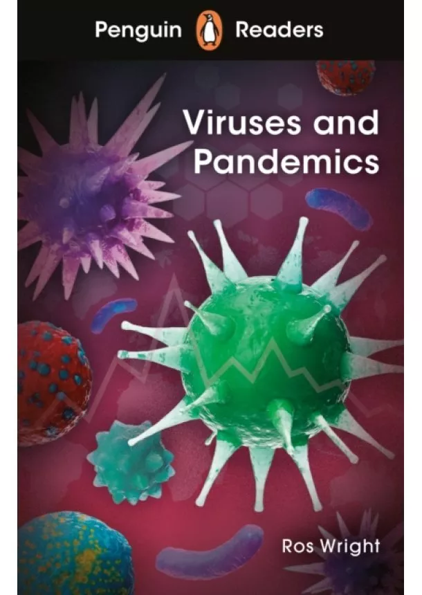 Penguin Readers Level 6: Viruses and Pandemics