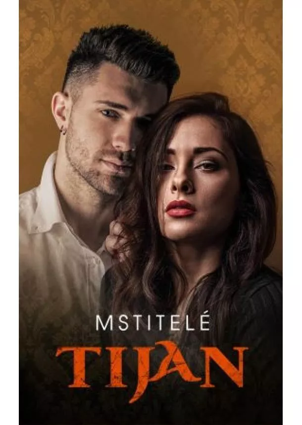 Tijan - Mstitelé