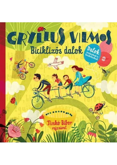 Biciklizős dalok - Dalok óvodásoknak és kisiskolásoknak (új kiadás)