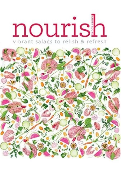Nourish: Vibrantly vegan raw salads to relish & refresh