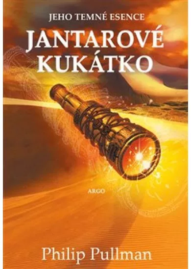 Jantarové kukátko - Jeho temné esence III.