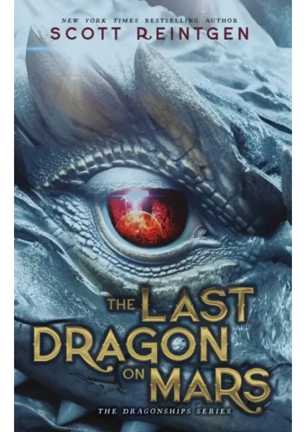 Scott Reintgen - The Last Dragon on Mars