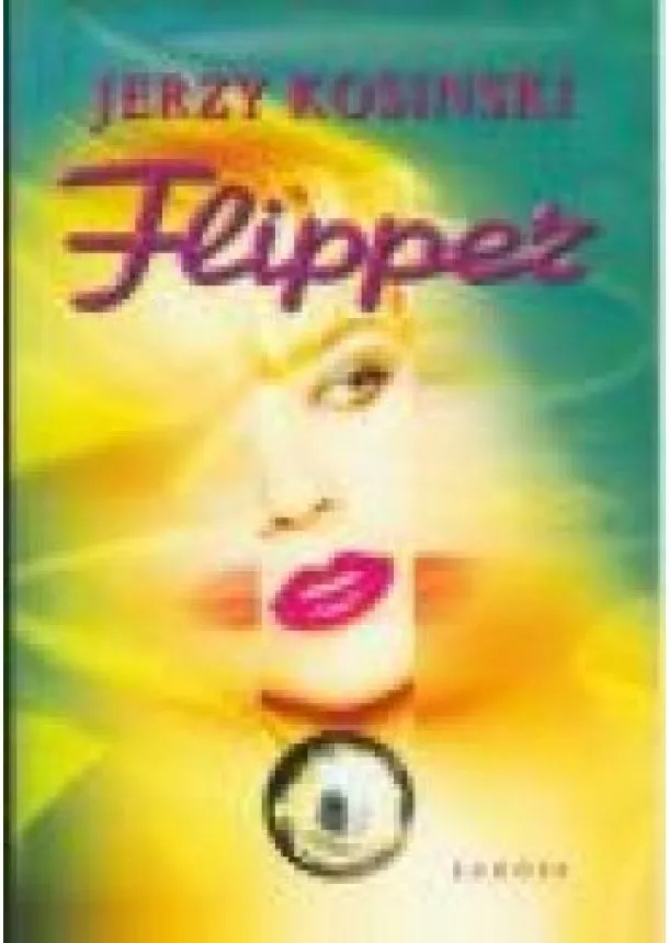 Jerzy Kosinski - Flipper