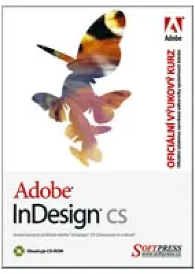 Adobe InDesign CS oficiální výukový kurz