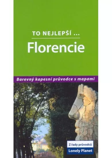 Florencie - to nejlepší - Lonely Planet