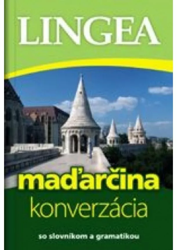 autor neuvedený - Maďarčina - konverzácia so slovníkom a gramatikou, 4.vyd.