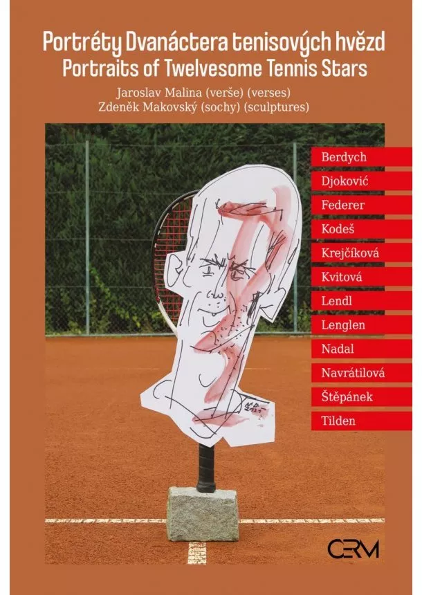 Zdeněk Maovský, Jaroslav Malina - Portréty Dvanáctera tenisových hvězd / Portraits of Twelvesome Tennis Stars