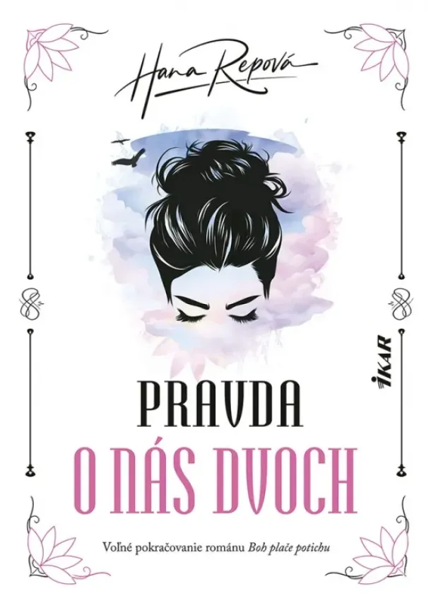 Hana Repová - Pravda o nás dvoch