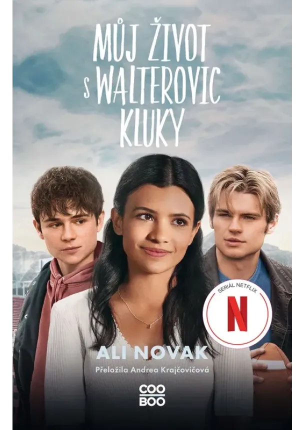 Ali Novak - Můj život s Walterovic kluky