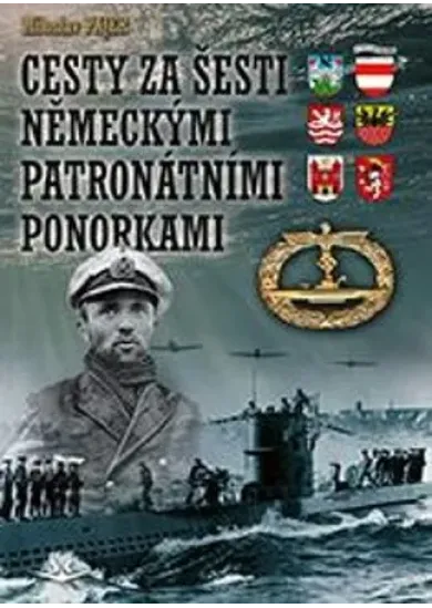 Cesty za šesti Německými patronátními ponorkami