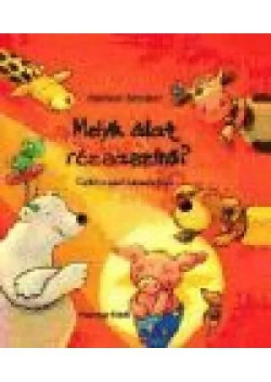 MELYIK ÁLLAT RÓZSASZÍNŰ? /CSIKI-CSUKI KÉPESKÖNYV