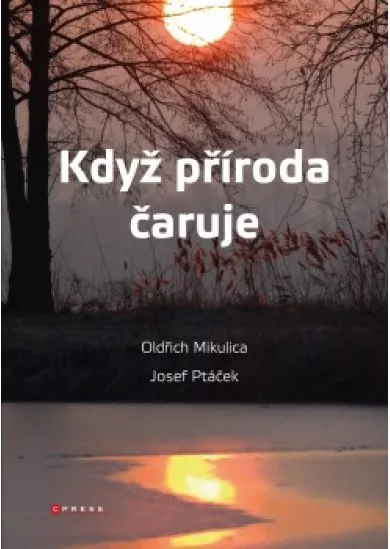 Když příroda čaruje