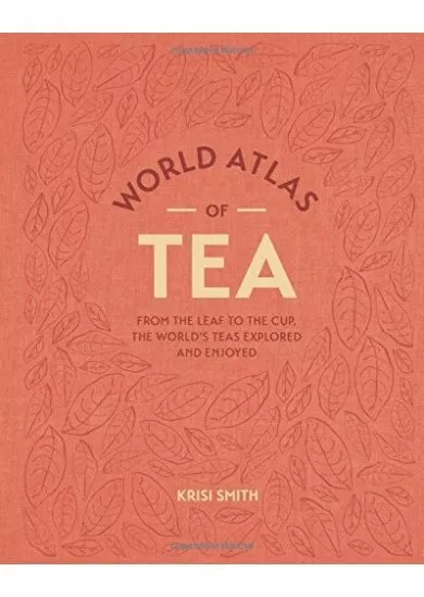 World Atlas of Tea