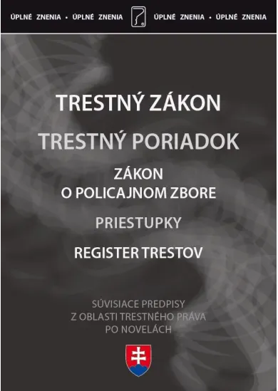 Trestný zákon Trestný poriadok - Aktualizácia II/1 2024