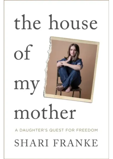 The House of My Mother