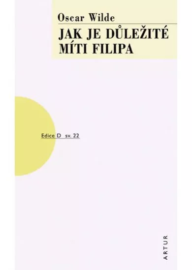 Jak je důležité míti Filipa - 4. vydání