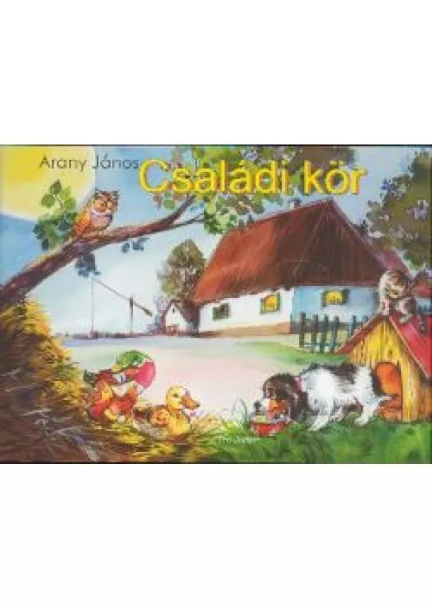 ARANY JÁNOS - CSALÁDI KÖR
