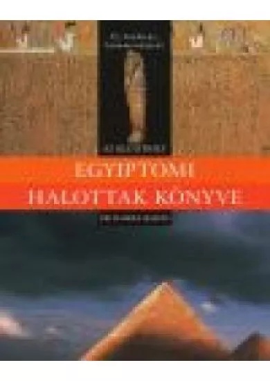 AZ ILLUSZTRÁLT EGYIPTOMI HALOTTAK KÖNYVE