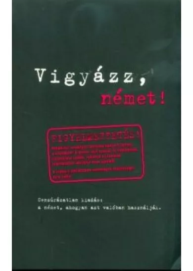 Vigyázz, német!