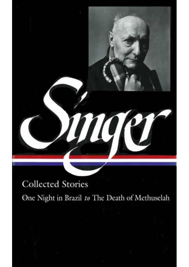 Isaac Bashevis Singer, Ilan Stavans - Collected Stories 3