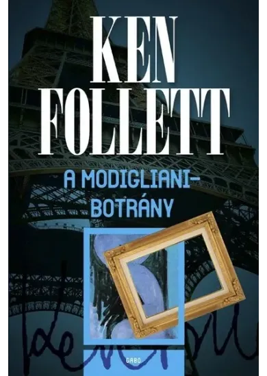 A Modigliani-botrány (új kiadás)