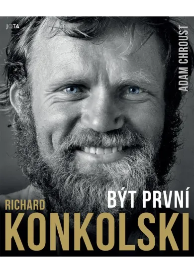 Richard Konkolski - Být první