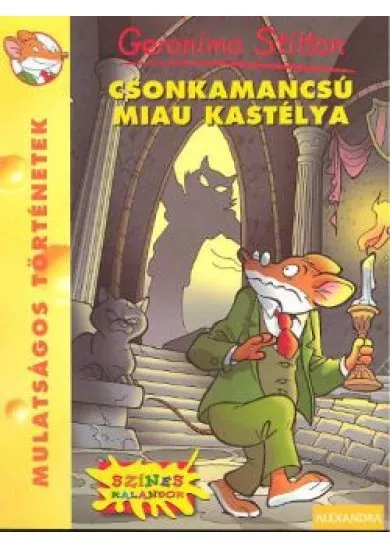 Csonkamancsú Miau kastélya /Mulatságos történetek 20.