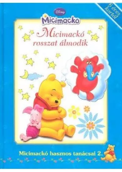 MICIMACKÓ ROSSZAT ÁLMODIK /MICIMACKÓ HASZNOS TANÁCSAI 2.