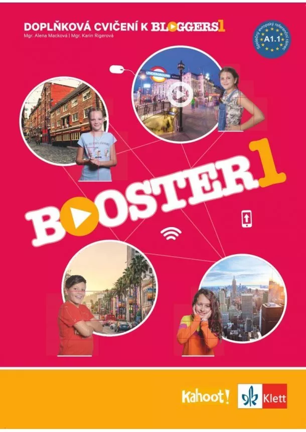 autor neuvedený - Bloggers 1 (A1.1) – Booster – doplňková cvičení