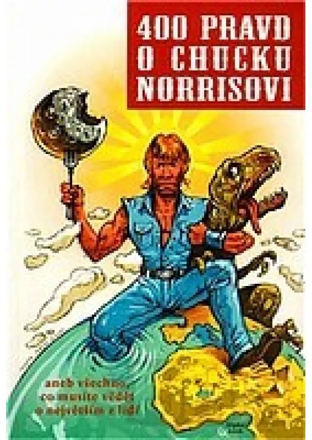 Richard Klíčník - 400 pravd o Chucku Norrisovi