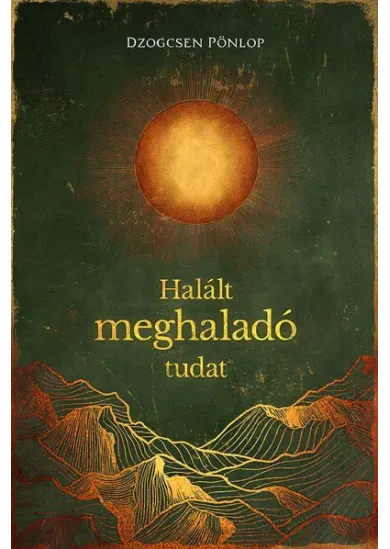 Halált meghaladó tudat