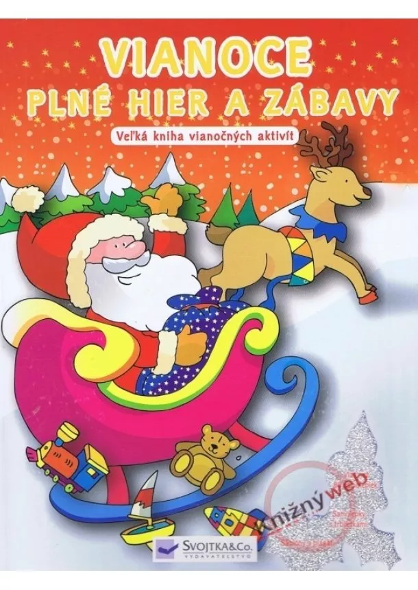 Kolektív - Vianoce plné hier a zábavy - Veľká kniha vianočných aktivít