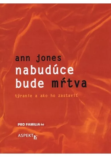 Nabudúce bude mŕtva