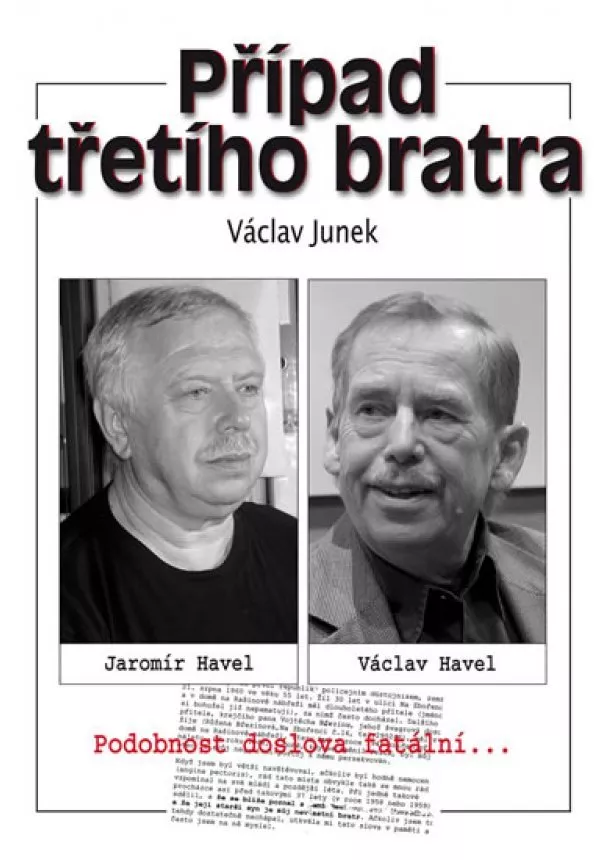 Václav Junek  - Případ třetího bratra