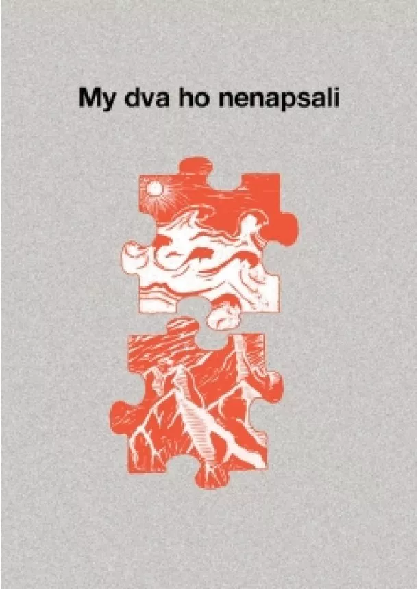 Daniel Hrnčíř, Zuzana Hrnčířová - My dva ho nenapsali
