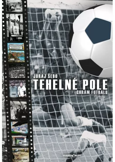 Tehelné pole (2. vydanie) - Chrám futbalu