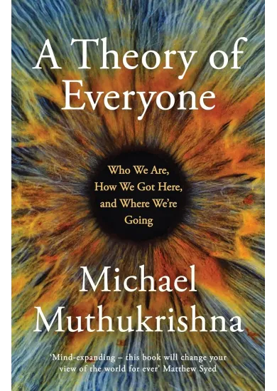 A Theory of Everyone