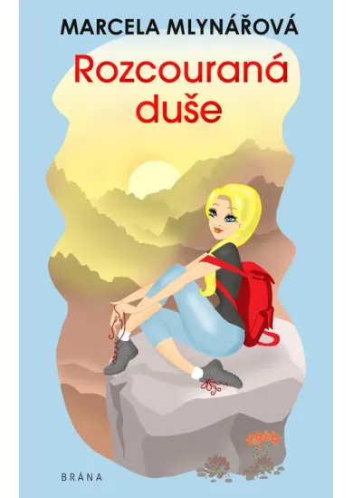 Rozcouraná duše