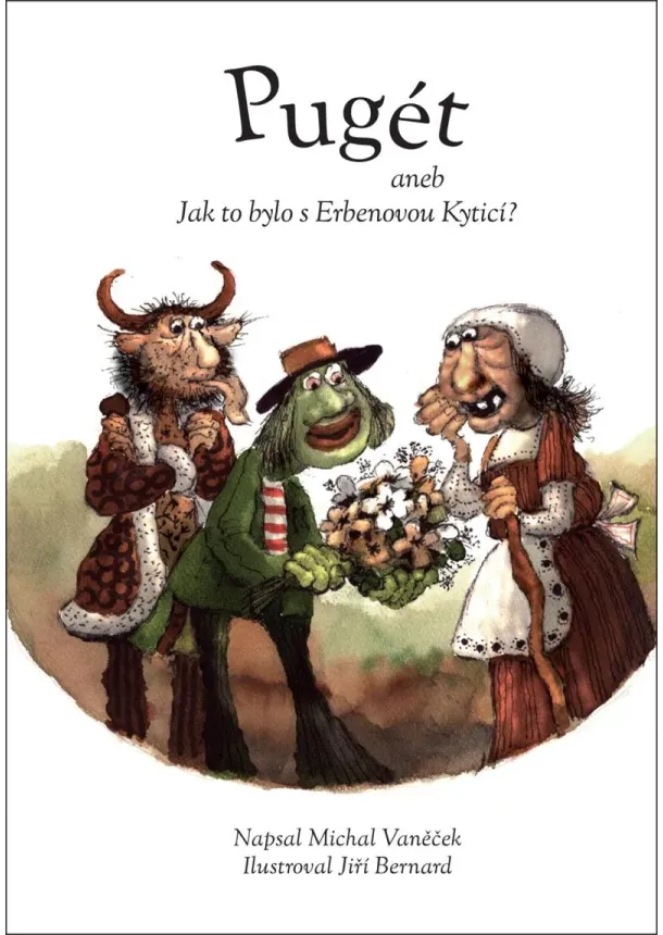 Pugét aneb Jak to bylo s Erbenovou Kyticí?