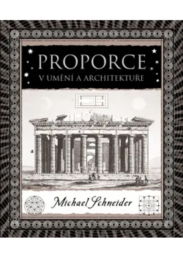 Michael Schneider - Proporce v umění a architektuře