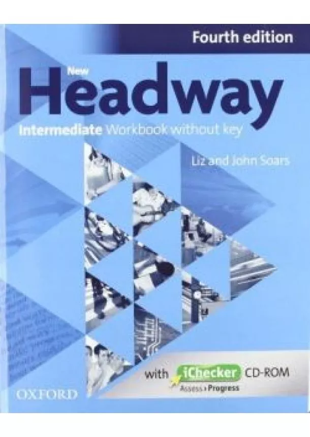 LIZ SOARS - JOHN SOARS - New Headway Intermediate - Fourth Edition - Workbook without Key +iChecker - New Edition