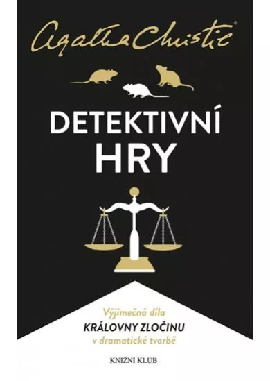 Christie: Detektivní hry (Past na myši, Pavučina, Svědkyně obžaloby) - 2.vydání