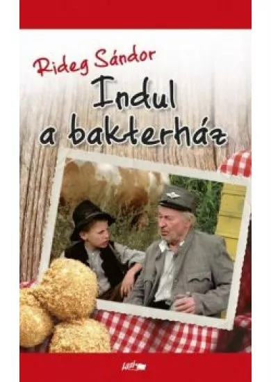 Indul a bakterház (3. kiadás)