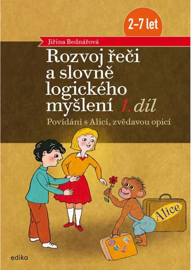 Jiřina Bednářová - Rozvoj řeči a slovně logického myšlení, 1. díl