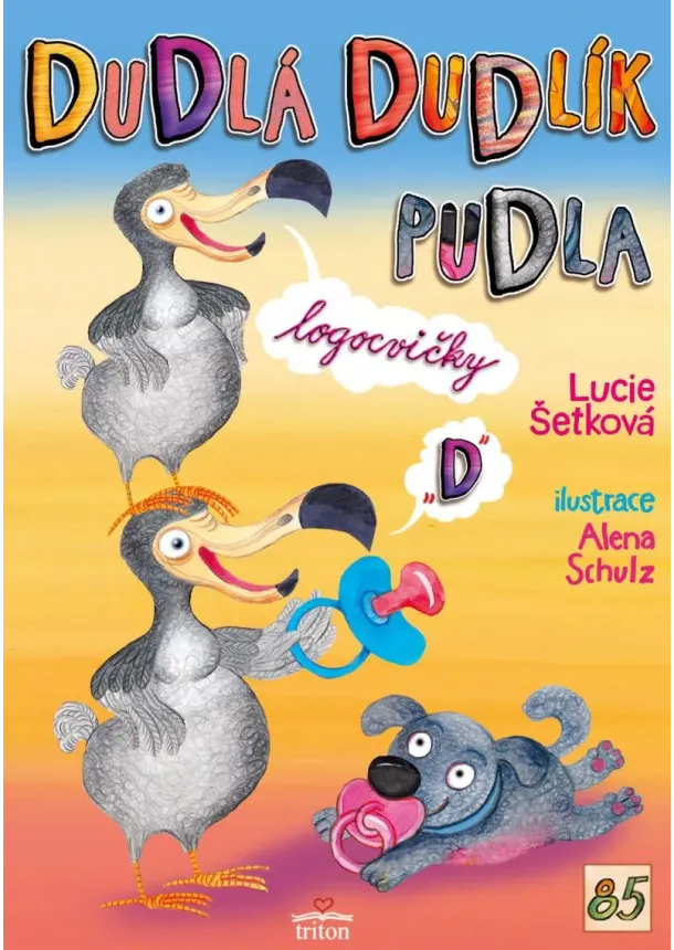 Dudlá dudlík pudla